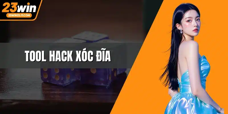 Tool hack xóc đĩa